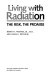 Living with radiation : the risk, the promise /