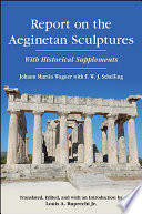 Report on the Aeginetan sculptures : with historical supplements /
