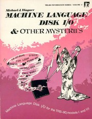 Machine language disk I/O & other mysteries /