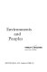 Environments and peoples /