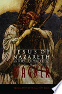 Jesus of Nazareth and other writings /