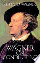 Wagner on conducting /