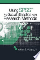 Using SPSS for social statistics and research methods /