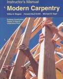 Instructor's manual for Modern carpentry : building construction details in easy-to-understand form /