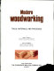 Modern woodworking : tools, materials, and processes /