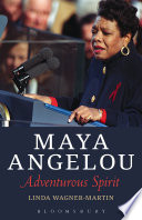 Maya Angelou : adventurous spirit /