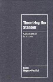 Theorizing the standoff : contingency in action /