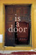 Is a door /