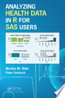 Analyzing health data in R for SAS users /