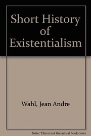 A short history of existentialism /
