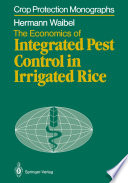 The Economics of Integrated Pest Control in Irrigated Rice : a Case Study from the Philippines /