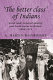 'The better class' of Indians : social rank, imperial identity, and South Asians in Britain, 1858-1914 /