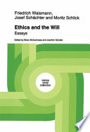 Ethics and the Will : Essays /