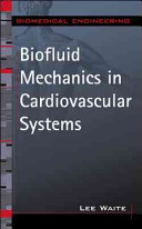 Biofluid mechanics in cardiovascular systems /