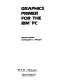 Graphics primer for the IBM PC /