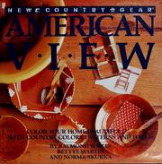 American view : color your home beautiful with country colors, patterns, and forms /