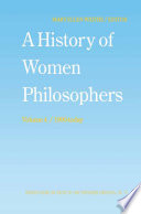 A History of Women Philosophers : Contemporary Women Philosophers, 1900-Today /