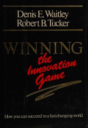 Winning the innovation game /