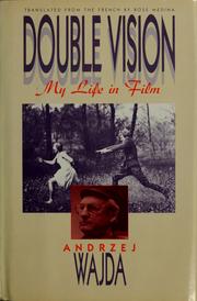 Double vision : my life in film /