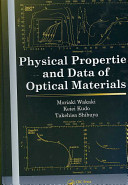 Physical properties and data of optical materials /