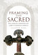 Framing the sacred : the Indian churches of early colonial Mexico /