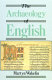 The archaeology of English /