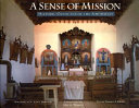 A sense of mission : historic churches of the Southwest /