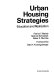 Urban housing strategies : education and realization /