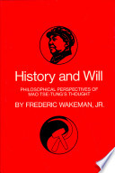 History and will ; philosophical perspectives of Mao Tse-tung's thought /