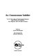 An uncommon soldier : the Civil War letters of Sarah Rosetta Wakeman, alias Private Lyons Wakeman, 153rd Regiment, New York State Volunteers /