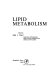 Lipid metabolism /