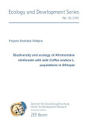 Biodiversity and ecology of Afromontane rainforests with wild Coffea arabica L. populations in Ethiopia.