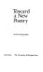 Toward a new poetry /