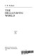 The Hellenistic world /