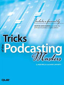 Tricks of the podcasting masters /