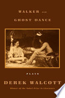 Walker ; and The ghost dance /