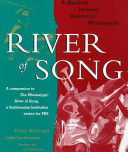 River of song : a musical journey down the Mississippi /