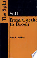 The split self : from Goethe to Broch /