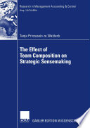 The effect of team composition on strategic sensemaking /