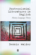 Post-colonial literatures in English : history, language, theory /