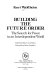 Building the future order : the search for peace in an interdependent world /