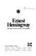 Ernest Hemingway ; a collection of criticism /