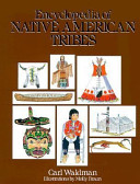 Encyclopedia of Native American tribes /