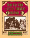 Who was who in Native American history : Indians and non- Indians from early contacts through 1900 /