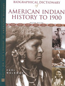 Biographical dictionary of American Indian history to 1900 /