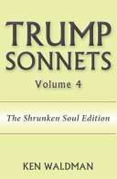 Trump sonnets.‡nVolume 4.