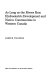 As long as the rivers run : hydroelectric development and native communities in western Canada /
