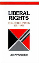 Liberal rights : collected papers, 1981-1991 /