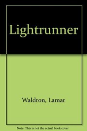 Lightrunner : an epic science fiction adventure /