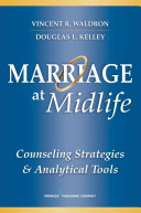 Marriage at midlife : counseling strategies and analytical tools /